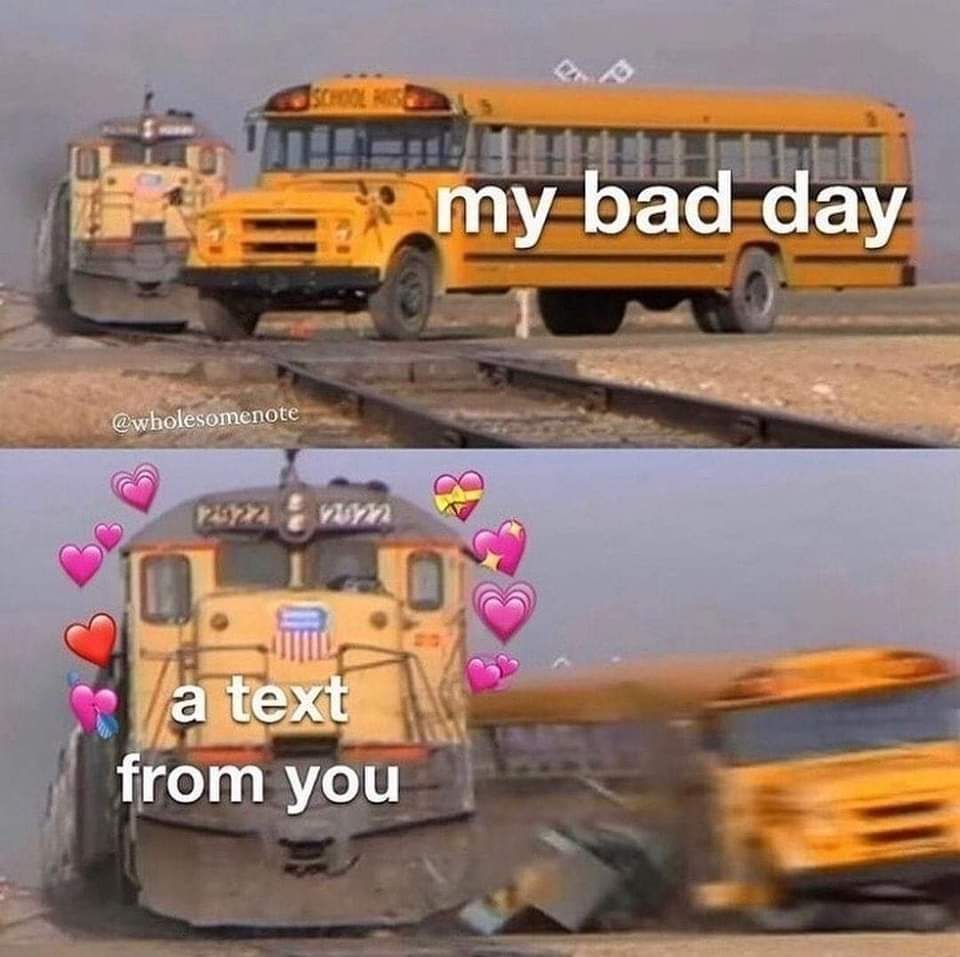 A bus labelled my bad day getting hit by a train labelled a text from you